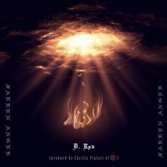 D. ROV FT. JAH 2.O - FALLEN ANGEL (Prod. Chrilla Figalari.)