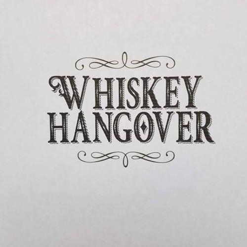 Whiskey Hangover - 2017-02-24 - PVB