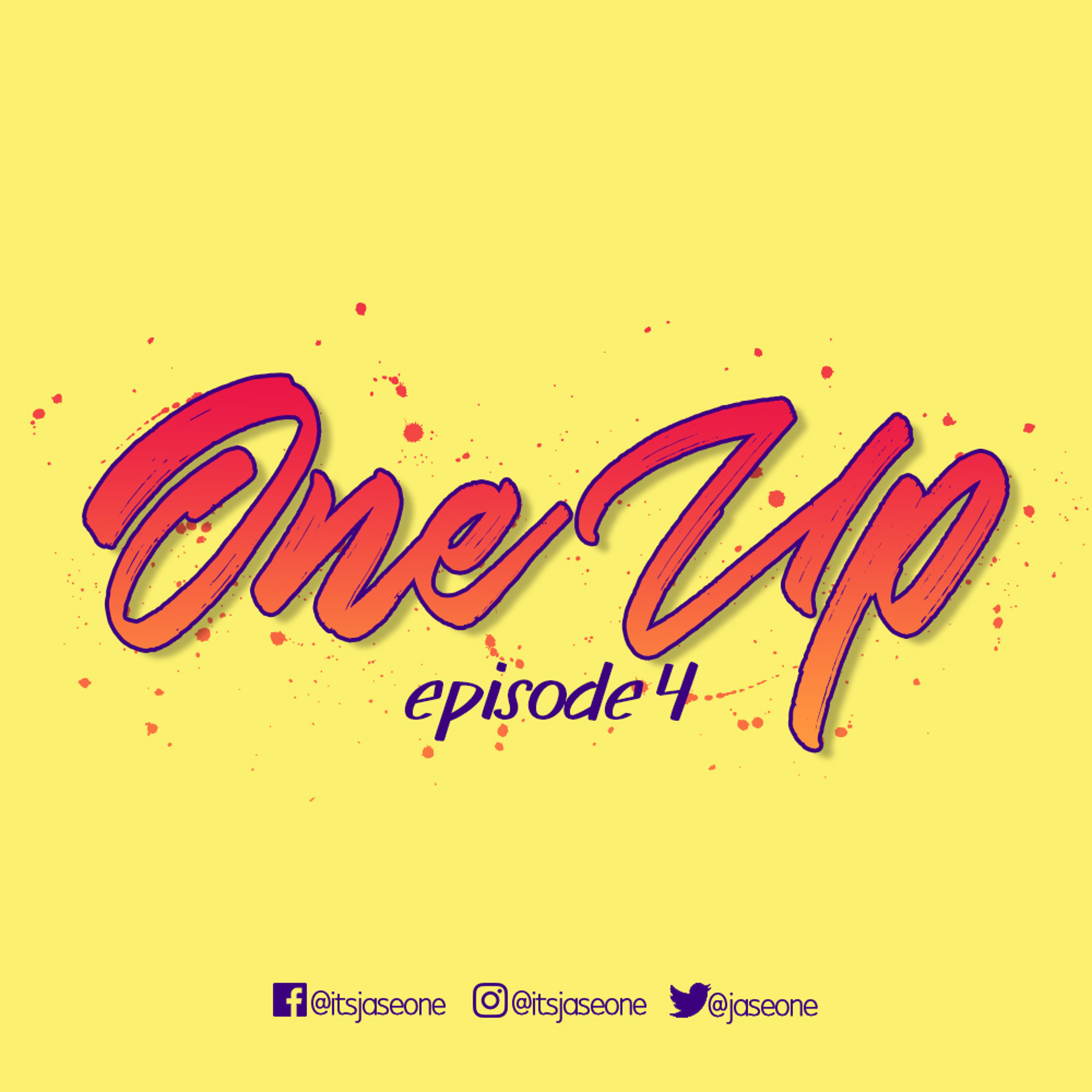 One Up: Episode 4 episode artwork