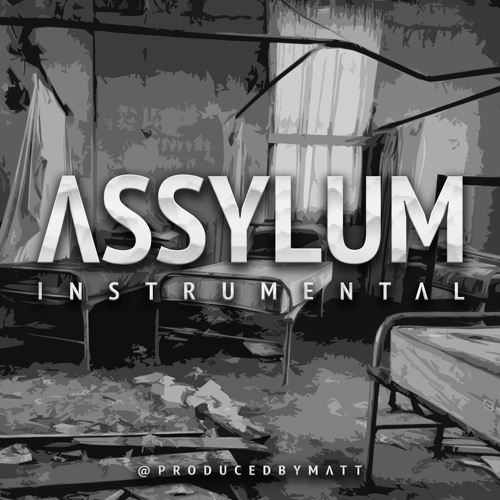 Assylum Instrumental By Campbellmultimedia Campbell Multi Media Free Listening On Soundcloud Assylum Instrumental By Campbellmultimedia Campbell Multi Media Free Listening On Soundcloud