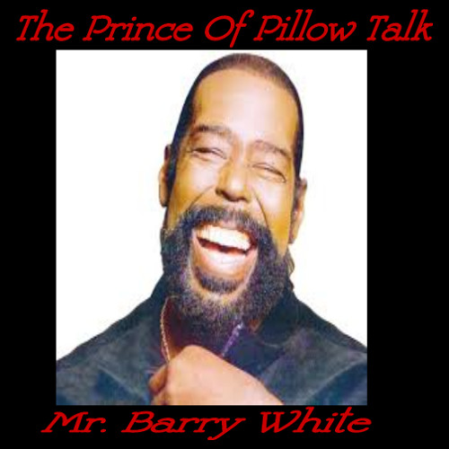Stream CAPRICORN RADIO 73's tracks - The Prince of Pillow Talk...Mr. Barry  White (made with Spreaker) by DJ Capricorn | Listen online for free on  SoundCloud