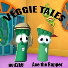 god2k6 x Ace the Rapper - Veggie Tales