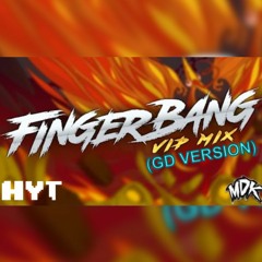 MDK - Fingerdash [VIP Mix] (GD Version) (My Cut Version)