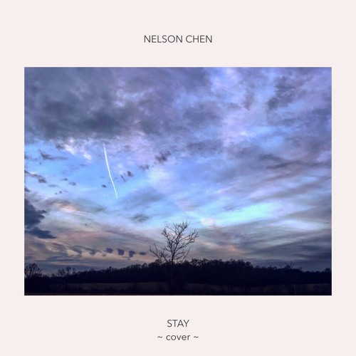 Stay Zedd Ft Alessia Cara Cover By Nelsonchen14 Stay Zedd Ft Alessia Cara Cover By Nelsonchen14