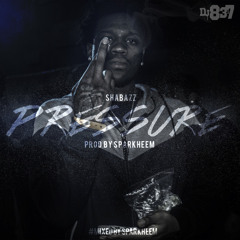 Shabazz - Pressure