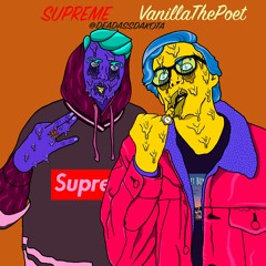 Supreme Bool (Ft. VanillaThePoet)