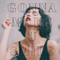 IAly - Gonna Make U Smile