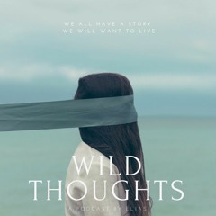 Zelias - Wild Thoughts