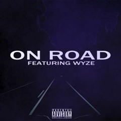On Road (feat. Wyze)