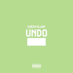 Undo (Prod. By Odyssey Beatz)