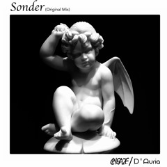 Cheaze x D'Auria - Sonder (Original Mix)