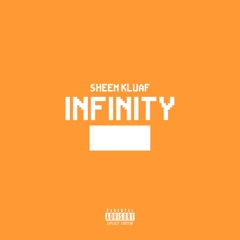 Sheem Kluaf - Infinity (Prod. Ron G) feat. OGAK