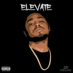 Elevate - Bandz$olo -Prod:By(MR.SMITH)