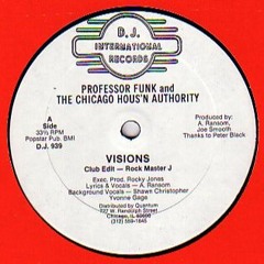 Professor Funk And The Chicago Hous'n Authority - Visions (instrumental)