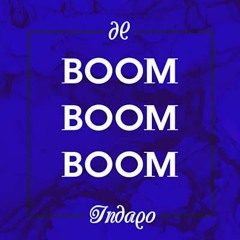 Indaqo & Garby Ponte  Boom boom boom (Alexey Lione remix)