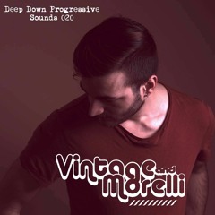 Deep Down Progressive Sounds 020: Vintage & Morelli