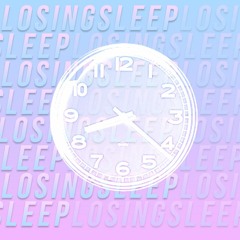 Losing Sleep feat. Tara Louise