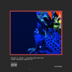 Chameleon Boujee - Lord Poncho Edit