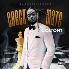 ColtonT Checkmate 2017 Mixtape Mix By Djeasy