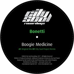 CSR040 02 - Bonetti - Boogie Medicine - City Soul Project Remix