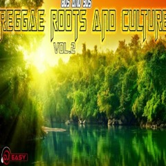 Reggae 80s & 90s Roots And Culture  Vol 2 Mix By Djeasy