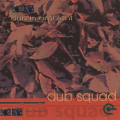 DUB SQUAD