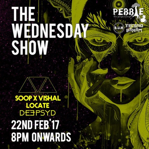 Soop x Vishal Unni - Live @ Pebble - The Wednesday Show #02