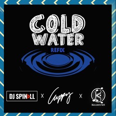 Cold Water (Spinall X Cuppy X Killertunes Refix)