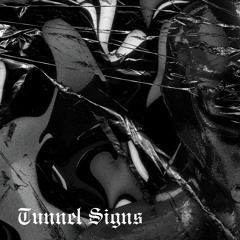 Tunnel Signs - Something Found - Tronik Youth Rework