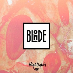 Blonde - Highlights Vol. 025