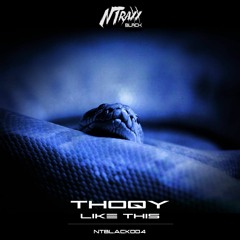 Thoqy - Like This