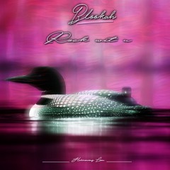 Blookah - Rock Wit U