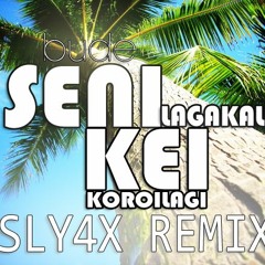 Senilagakali Kei Koroilagi - Bude [SLY4X REMIX]