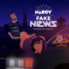 Narcy - Fake News (Produced By Sandhill)