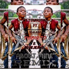 LilYoungin Zi FT SOB RBE X BlueJeans - About Mine Remix