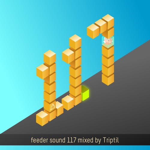 feeder sound 117 mixed by Triptil