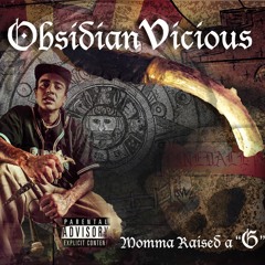 Obsidian Vicious-Stormy Weather Ft Upryzin