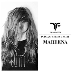The Forgotten XCVII: Mareena