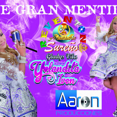 QUE GRAN MENTIRA - GLADYS VILA (PRIMICIA 2017)