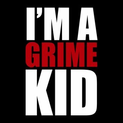 Grime Kid