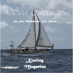SEA CHANGE - A New Musical for Five Actors