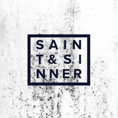 Saint & Sinner