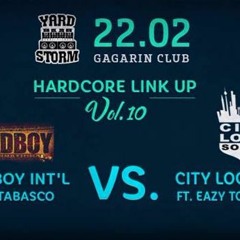 01-HARDCORE LINK UP 10**22/2 BADBOY INTL VS. CITY LOCK 01 - Mystical Youthe Opening Set