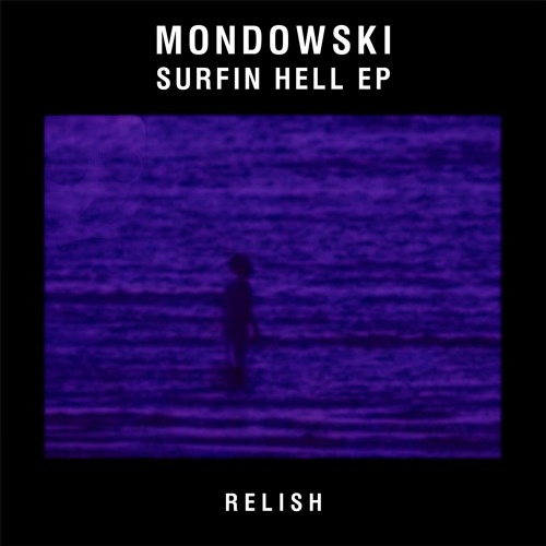 MONDOWSKI – SURFIN HELL EP