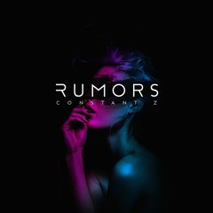 Constant Z - Rumors [NO COPYRIGHT]