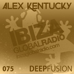 075.DEEPFUSION @ IBIZAGLOBALRADIO (Alex Kentucky) 21/02/17
