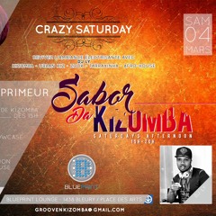 CRAZY SATURDAY LIVE AT SABOR DA KIZOMBA WITH DJ LY - SATURDAY MARCH 4TH 2017