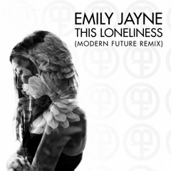 This Loneliness (Modern Future Remix)