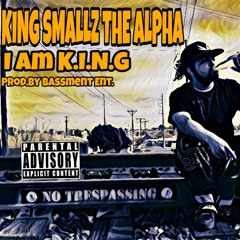 KS the Alpha-I Am K.I.N.G. (prod by bassment ent)