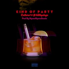 Kind Of Party( feat. Zicci)Prod by NyamaNyamaSounds